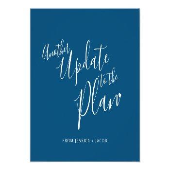 Small Another Update To Plan Blue White Heart Wedding Announcement Post Front View