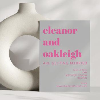 bold typography hot pink and gray modern wedding invitation
