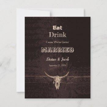 Small Budget Rustic Brown Eat Drink Married Bull Skull Front View