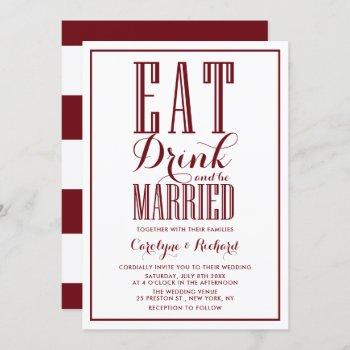 burgundy eat drink and be married wedding invitation