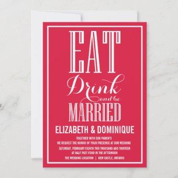 crimson eat drink & be married wedding invitation