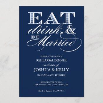 Small Eat, Drink, And Be Married Rehearsal Invite Front View