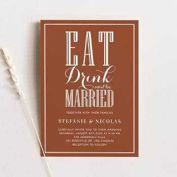 eat, drink and be married terracotta wedding invitation