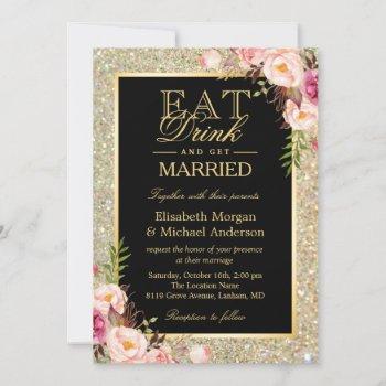 Small Eat Drink And Get Married Glitter Floral Wedding Front View