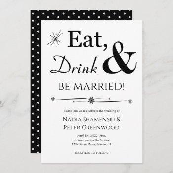 eat drink be married black white retro wedding invitation