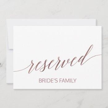 Small Elegant Rose Gold Calligraphy Reserved Sign Front View