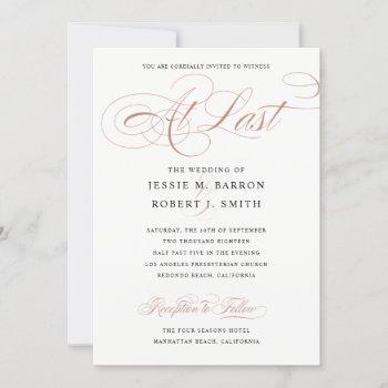 elegant wedding at last rose gold calligraphy invitation