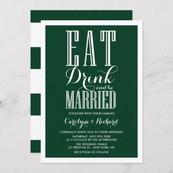 forest green eat drink and be married wedding ii invitation