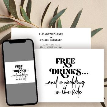 Small Free Drinks Funny Modern Typography Wedding Front View