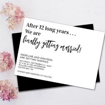 funny finally getting married casual wedding invitation