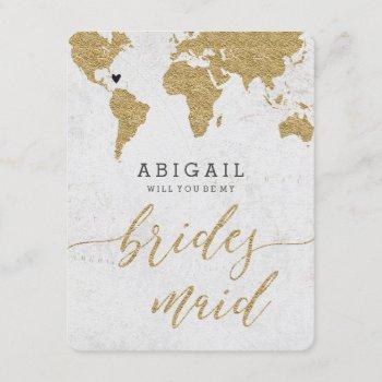 gold foil world map will you be bridesmaid invitation