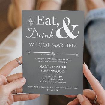 gray eat drink we got married elopement party invitation