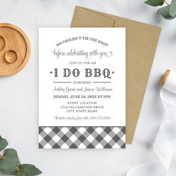 i do bbq charcoal gray gingham wedding celebration invitation