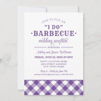 i do bbq purple gingham wedding reception invitation