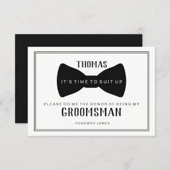 it's time to suit up groomsman card - black tie