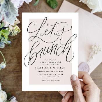 let's brunch handlettered blush pink after wedding invitation