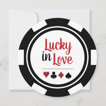 lucky in love poker chip black white wedding invitation