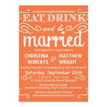 Small Mango Orange Eat Drink Be Married Wedding Invites Front View