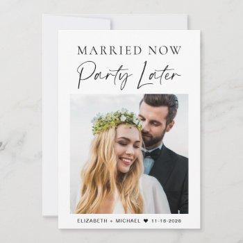 married now party later photo wedding invitation