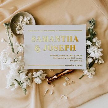modern and bold typography | minimalist wedding foil invitation