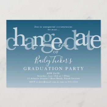 Small Modern Change The Date Blue Ombre Graduation Party Front View