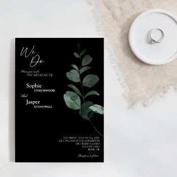 modern greenery black we do wedding invitation