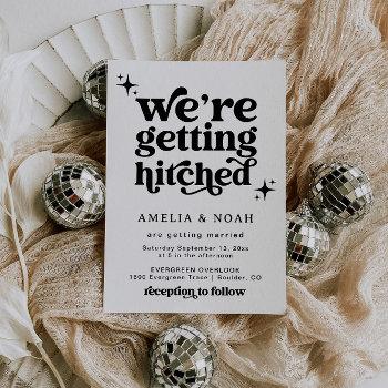 modern retro we're getting hitched wedding invite