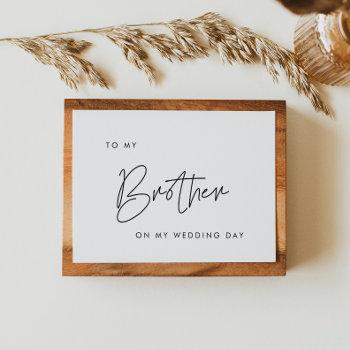 modern to my brother on my wedding day card