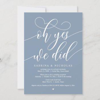 oh yes, we did, wedding elopement dinner party invitation
