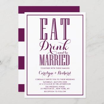 purple eat drink and be married wedding invitation