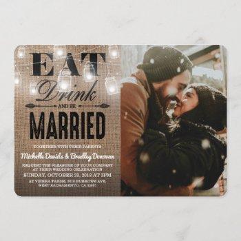 rustic eat drink and be married photo wedding invitation
