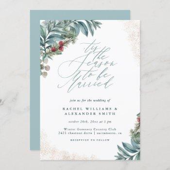 rustic glitter greenery tis the season wedding invitation
