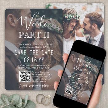Small Sequel Wedding 2 Photos & Qr Overlay We Do Part Ii Save The Date Front View