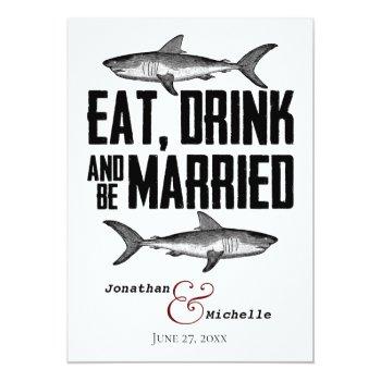 Small Shark Eat Drink And Be Married Black White Wedding Front View