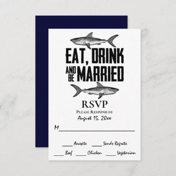 Small Shark Eat Drink And Be Married Wedding Rsvp Front View