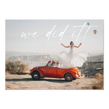 Small Simple We Did It Wedding Reception Photo Invite Front View