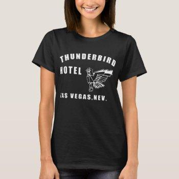 Small Thunderbird Hotel Las Vegas T-shirts Front View