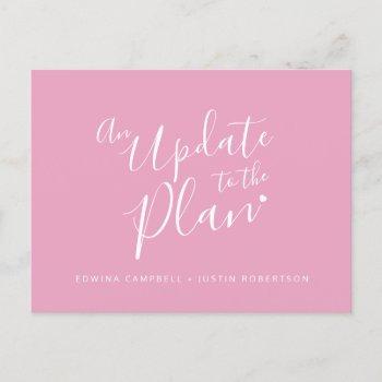 Small Update To Plan Pink White Heart Wedding Cancelled Announcement Post Front View
