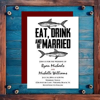 vintage shark eat drink and be married wedding invitation