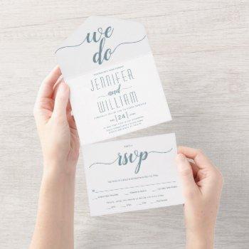 "we do" dusty blue script typography wedding all in one invitation