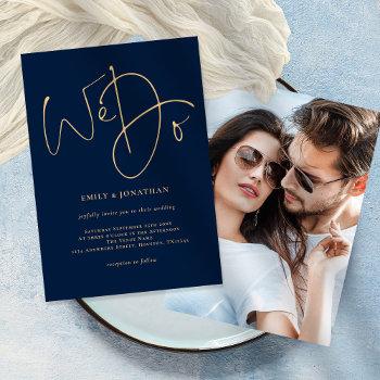 we do gold script photo navy blue wedding invitation