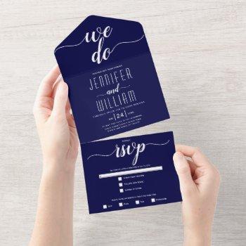 we do navy blue white script calligraphy wedding  all in one invitation