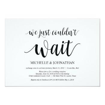 Small We Just Could Not Wait, Wedding Elopement Invites Front View