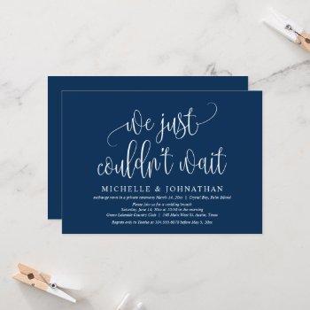 we just couldn't wait, wedding elopement party invitation