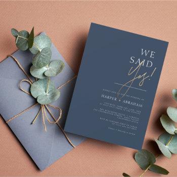 we said yes navy & gold minimalist modern wedding invitation