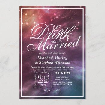 Small Wedding Eat Drink Be Married Galaxy Constellations Front View