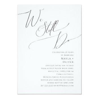 Small Whimsical Minimal Script We Still Do Vow Renewal I Front View