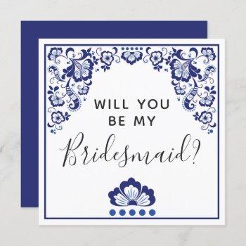 will you be my bridesmaid? delfts blauw delft blue invitation