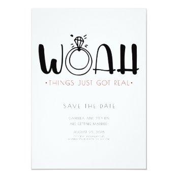 Small Woah This Just Got Real | Funny Save The Date Front View