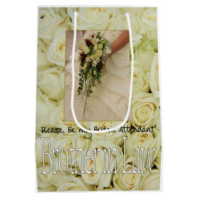 Brother In Law Please Be Bride's Attendant Medium Gift Bag